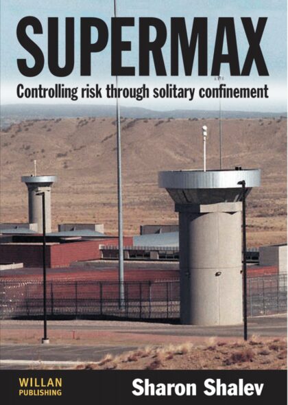 Supermax Prisons in the United States